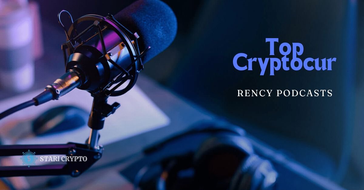 Top Cryptocurrency Podcasts